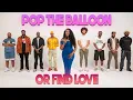 Download Lagu Ep 60: Pop The Balloon Or Find Love | With Arlette Amuli
