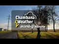 Chambana Weather Morning Minute Monday May 4th 2020