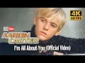 Download Lagu [4K] Aaron Carter - I'm All About You