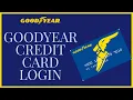 Goodyear Credit Card Login How To Signin Goodyear Credit Card Online