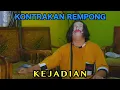 Lagu KEJADIAN || KONTRAKAN REMPONG EPISODE 814