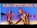 Lagu HLABA LI METSERO MPHAKI  NO 4