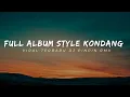 Download Lagu DJ FULL ALBUM STYLE KONDANG BY DJ PINPIN