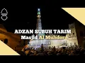 Adzan Subuh Tarim ~ Masjid Al Muhdhor