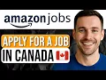 How to Apply for Amazon Jobs Online in Canada Step-by-Step Tutorial 2025