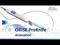 ORISE ProKnife Animation Boston Scientific