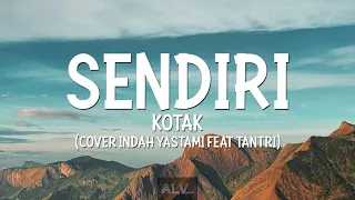Download Sendiri - Kotak - Indah Yastami Cover Lirik MP3