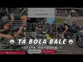 Download Lagu DJ TA BOLA BALE ( DULU DENAI LAH SUKO ) STYLE KONDANG MENGKANE VIRAL TIKTOK