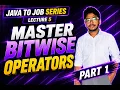 Ultimate Java to Job Series Lecture 5 Part 1 Bitwise Deep Dive