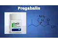 Pregabalin a What You Need To Know