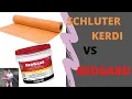 Schluter Kerdi Vs Redgard Waterproofing