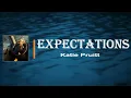 Katie Pruitt - Expectations (Lyrics)