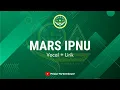 Download Lagu Mars IPNU Vokal dan Lirik