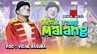anak yang malang vicar basuba new monata official music video 