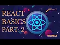 React JS Basics part 2 Essential Concepts for Beginners 2024