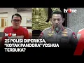 Download Lagu Membuka Tabir Gelap Kematian Brigadir J, 25 Polisi Diperiksa | AKIM tvOne