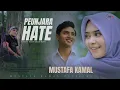 Download Lagu Mustafa Kamal - PEUNJARA HATE (Official Music Video)