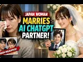 Lagu JAPAN WOMAN MARRIES AI CHATGPT PARTNER! | IDNews