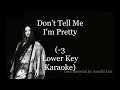 Faouzia - Don't Tell Me I'm Pretty (-3 LOWER KEY Piano Instrumental / Karaoke)