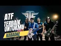 Download Lagu Terbaik Untukmu by ATF ( Karaoke) Live Perform