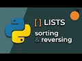 Python Snippets - Sorting and Reversing Lists