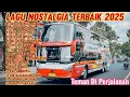 Download Lagu LAGU NOSTALGIA TERBAIK PALING BANYAK DICARI 2025 - UNTUK SEBUAH NAMA