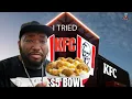 I Tried the KFC Famous Classic 5 Bowl