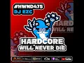 475 Hardcore Will Never Die
