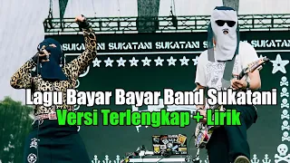 lagu bayar bayar bayar band sukatani full lengkap dengan lirik dan penjelasannya