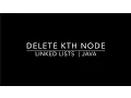 Delete kth Node from Linked List Iterative Java