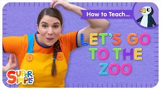 How To Teach Let S Go To The Zoo Animals Song For Kids 