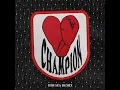 CHAMPION (Houses Remix)