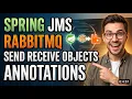 Spring JMS RabbitMQ Send and Receive Product Objects with Annotations