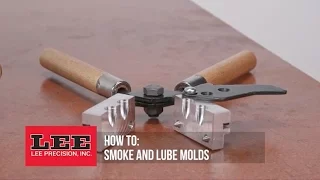 Lee Precision How To Smoke Lube Molds