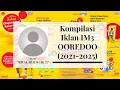 Kompilasi Iklan IM3 OOREDOO (2021-2025)