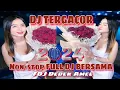 DJ GACOR ‼️ AKSI TERBARU FDJ DEDEK AMEL ‼️ NON-STOP FULL DJ ‼️PANGGUNG SANDIWARA