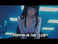 Download Lagu POPPIN IN THE CLUB [ Adnan Gufrona,MW ]