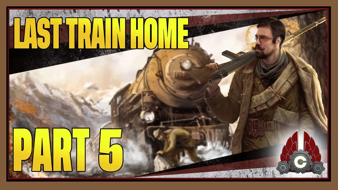 CohhCarnage Plays Last Train Home - Part 5