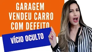 Vício oculto na venda de veículo