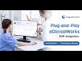 Enterprise-Ready Plug-and-Play eClinicalWorks EHR Integration