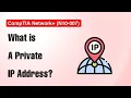 CompTIA Network N10-007 Private IP Address
