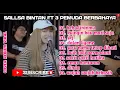 Download Lagu sallsa bintan dan 3 pemuda berbahaya cover terbaru yang lagi viral 2022, NO IKLAN  .kehadiranmu,skj