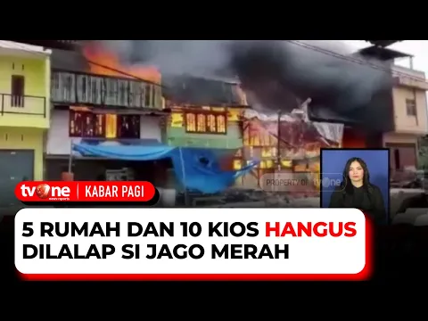 Amuk Si Jago Merah Hanguskan 5 Rumah dan 10 Kios Pedagang di Tapanuli Utara