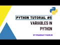 Variables In Python Complete Python Tutorial In Hindi Prabhat Thakur