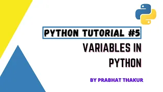 Variables In Python Complete Python Tutorial In Hindi Prabhat Thakur