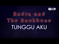 Andra and The Backbone - Tunggu Aku ( Karaoke Version )