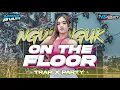 Download Lagu DJ TRAP X PARTY - ON THE FLOOR‼️BASS NGUK-NGUK TERBARU VIRAL || YANZ REVOLUTION