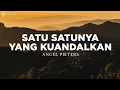 Download Lagu Satu Satunya Yang Kuandalkan - Angel Pieters (Lirik) Lagu Rohani