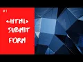 HTML5 FORMS - HTML5 TUTORIAL FOR BEGINNERS