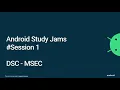 DSC - Android Study Jams